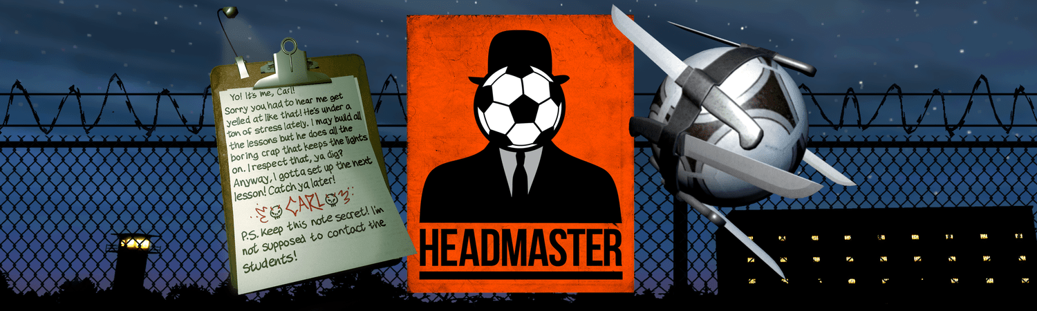 Headmaster — Carl's note, poster, and knife ball